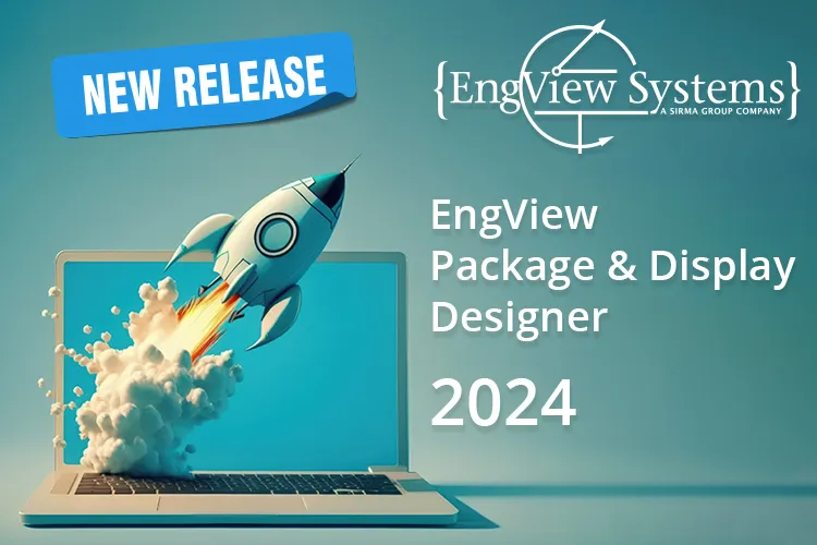 Neuester EngView Package & Display Designer Release mit neuen Funktionen für verbesserte Benutzerfreundlichkeit