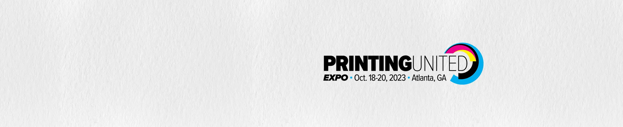 Meet us at Printing United 2023